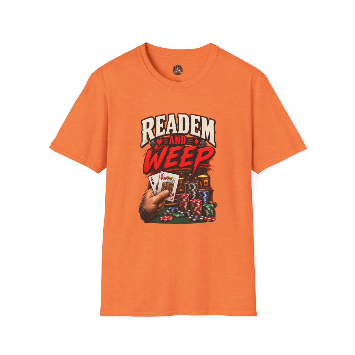 Read 'Em and Weep Poker Graphic Tee