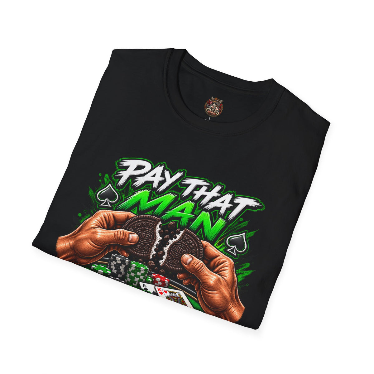 "Pay That Man" $$ T-Shirt
