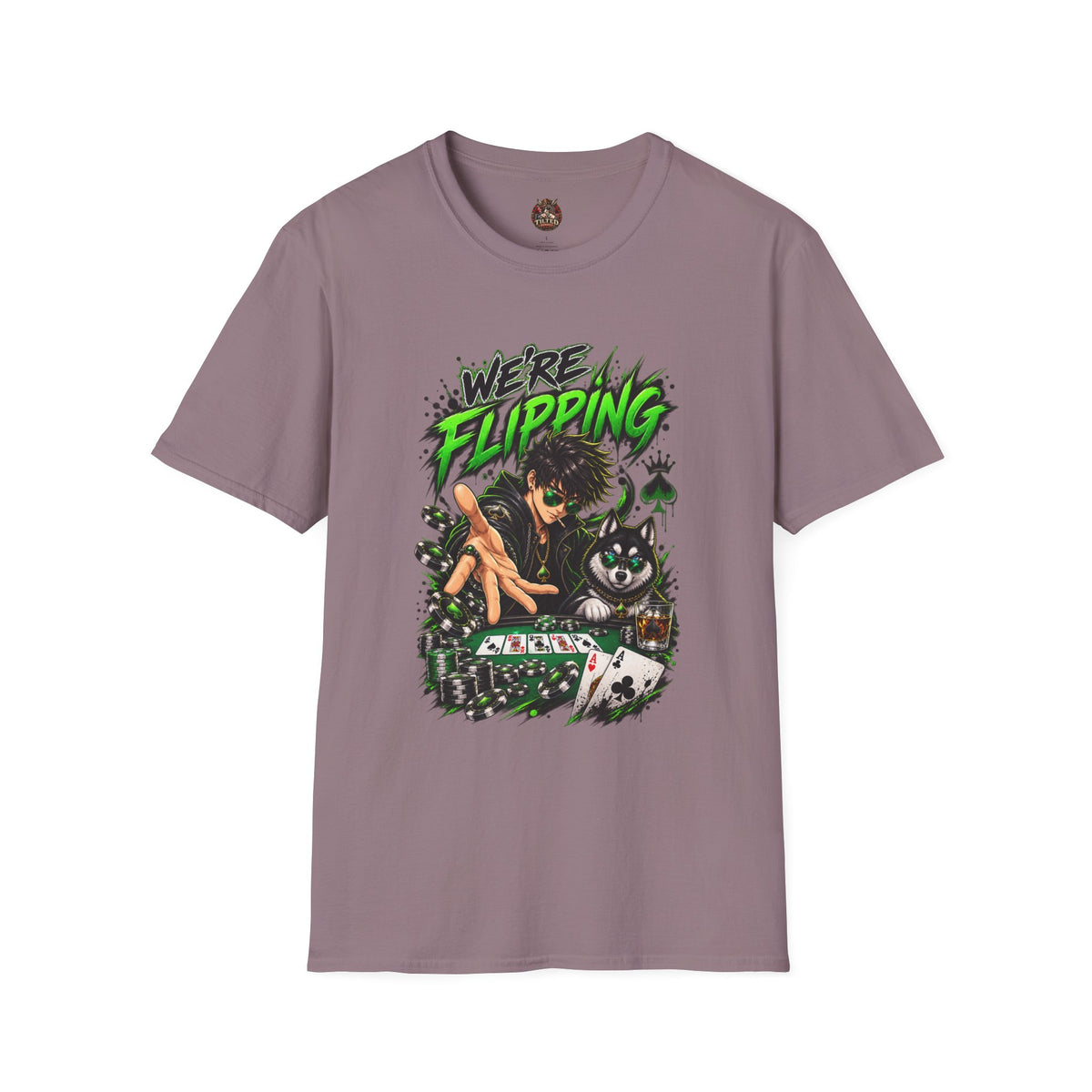 T-Shirt — "We’re Flipping" Poker Graphic