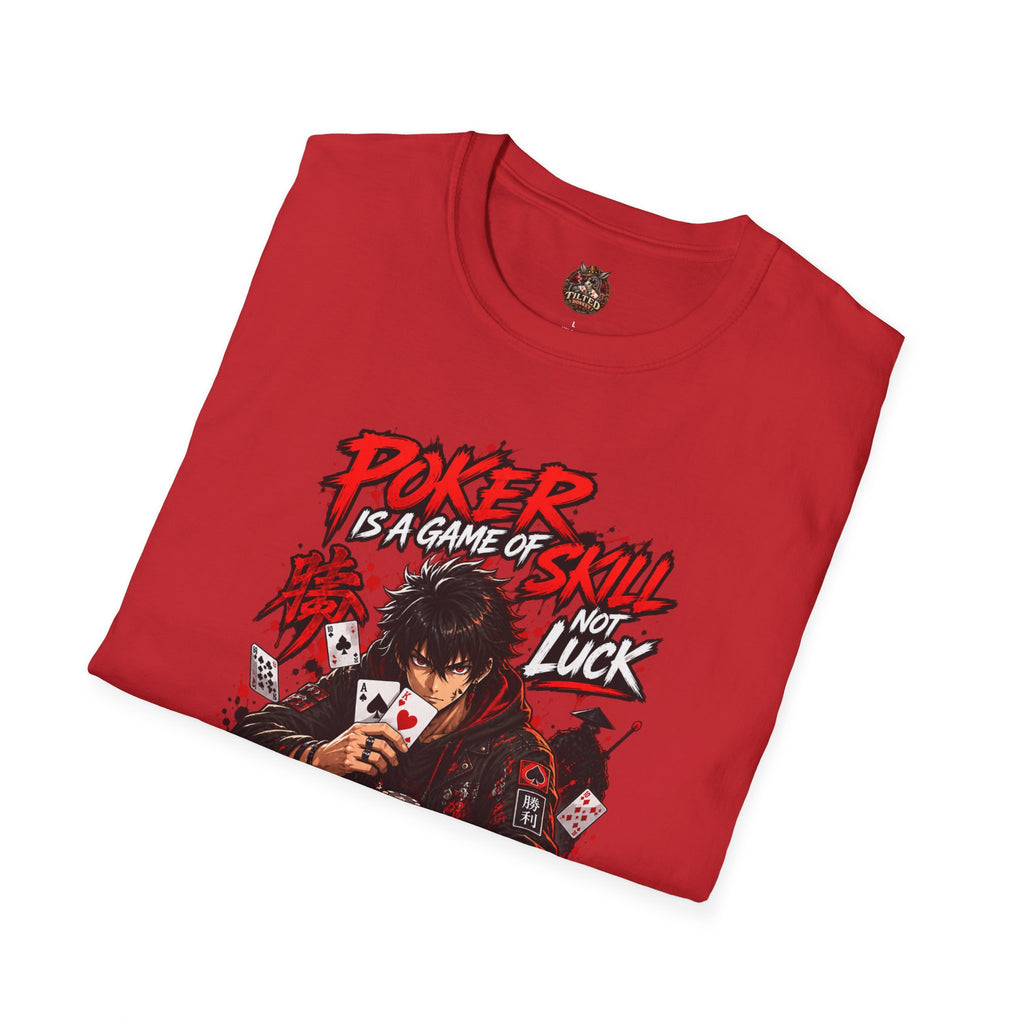Anime Poker - Game of Skill T-Shirt